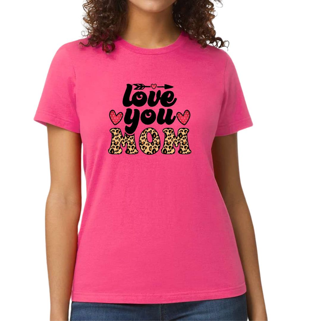 Womens Graphic T-shirt Love you Mom Leopard Print - Womens | T-Shirts