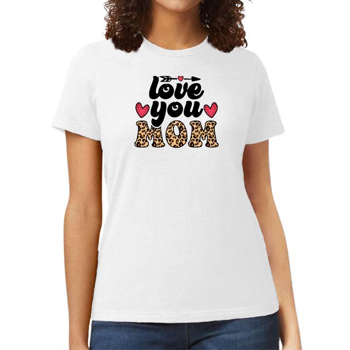 Womens Graphic T-shirt Love you Mom Leopard Print - Womens | T-Shirts