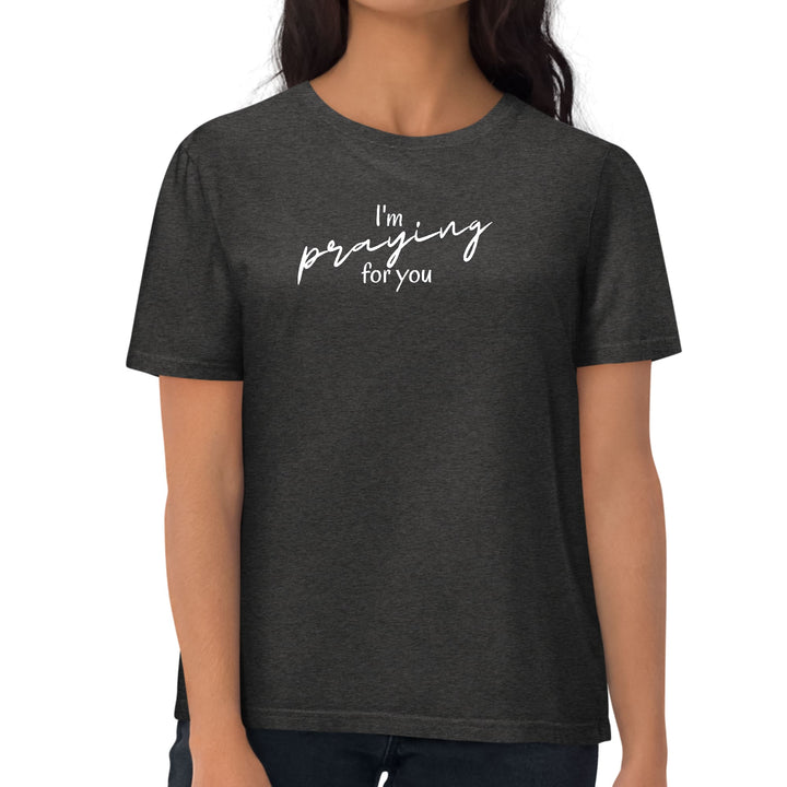 Womens Graphic T-shirt Say it Soul - I’m Praying for you Illustration