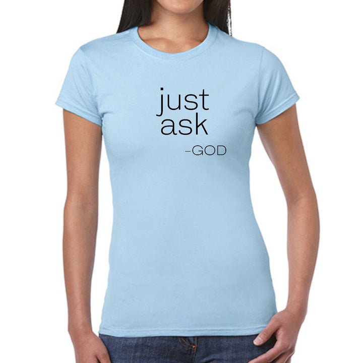 Womens Graphic T-shirt Say it Soul ??ust Ask-god’ Statement Shirt, - Womens