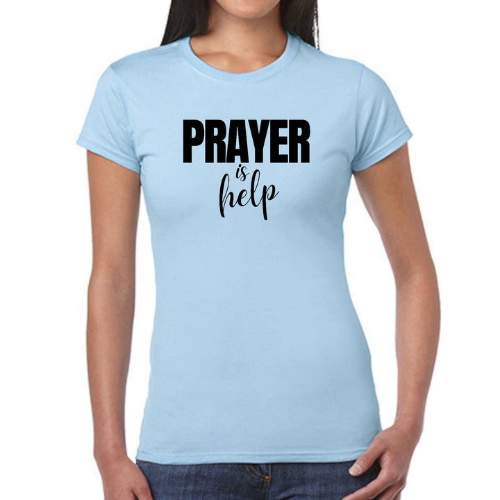 Womens Graphic T-shirt Say it Soul - Prayer is Help Inspirational - Womens