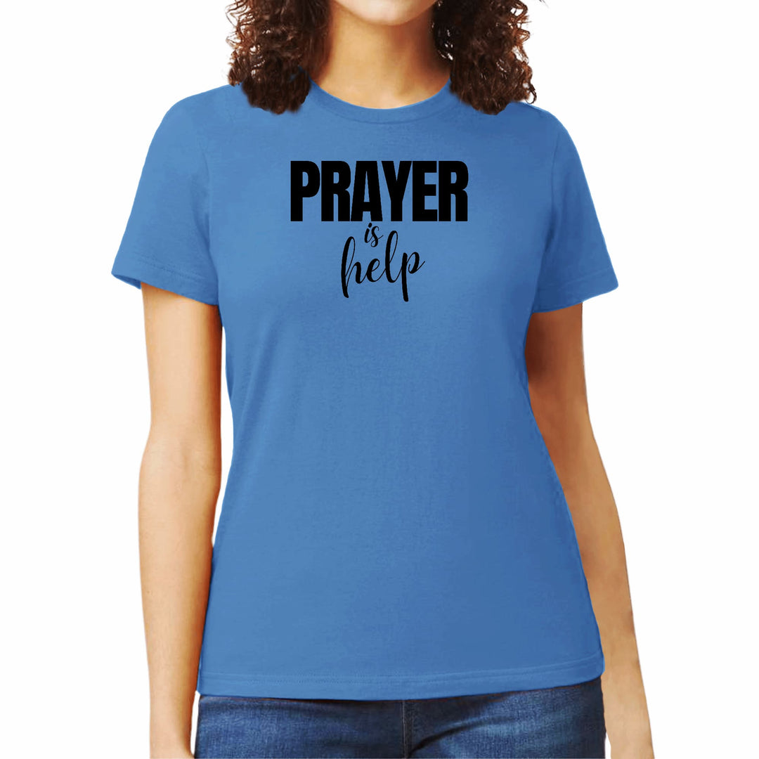 Womens Graphic T-shirt Say it Soul - Prayer is Help Inspirational - Womens