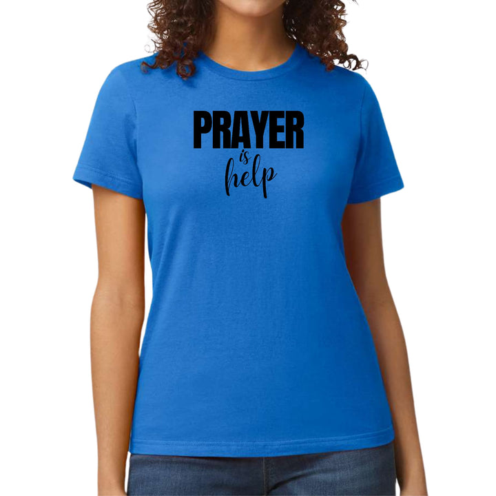 Womens Graphic T-shirt Say it Soul - Prayer is Help Inspirational - Womens