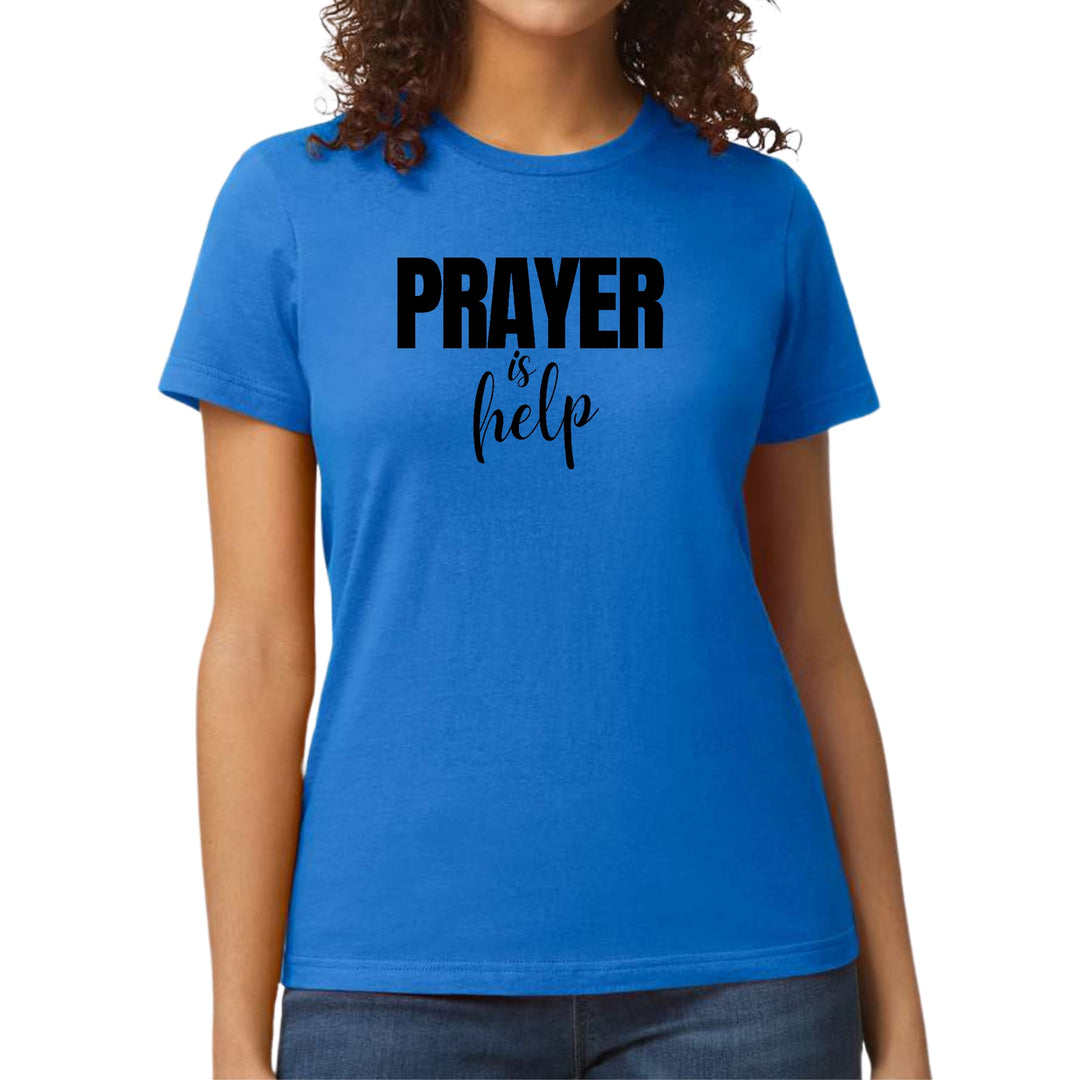 Womens Graphic T-shirt Say it Soul - Prayer is Help Inspirational - Womens