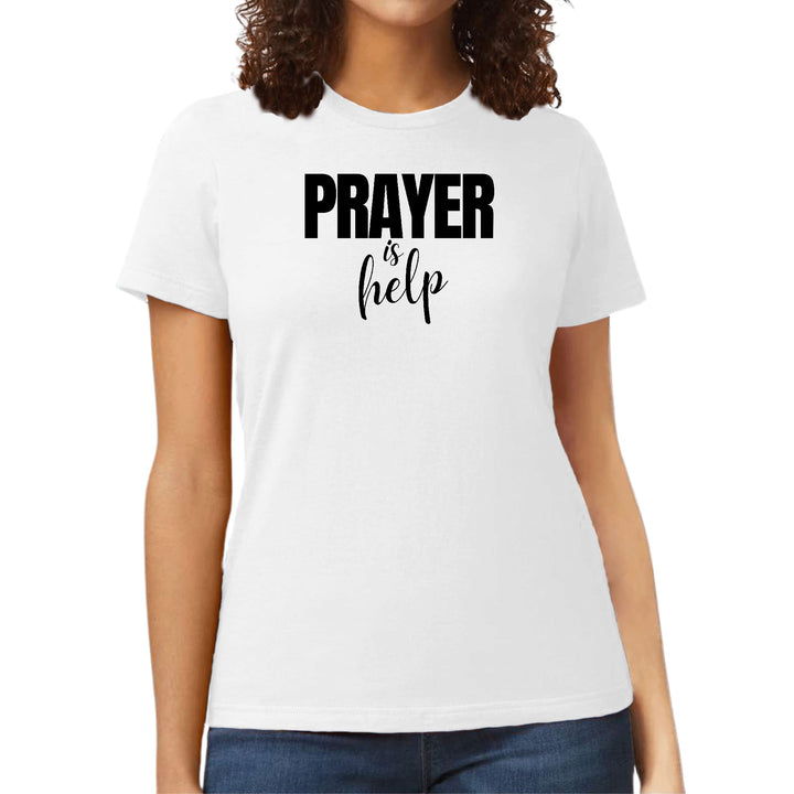 Womens Graphic T-shirt Say it Soul - Prayer is Help Inspirational - Womens