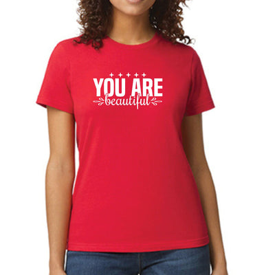 Womens Graphic T - shirt You Are Beautiful Inspiration Affirmation - T - Shirts