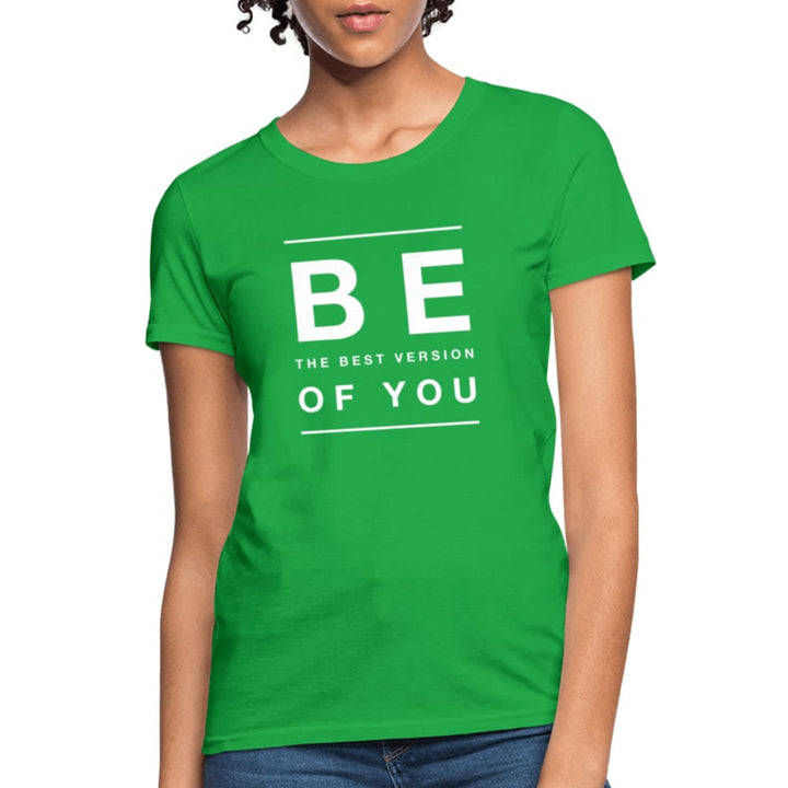 Womens Graphic Tee be the Best Version of you Print - Womens | T-Shirts