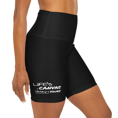 Womens High Waist Black Fitness Shorts Life’s a Canvas Design Yours