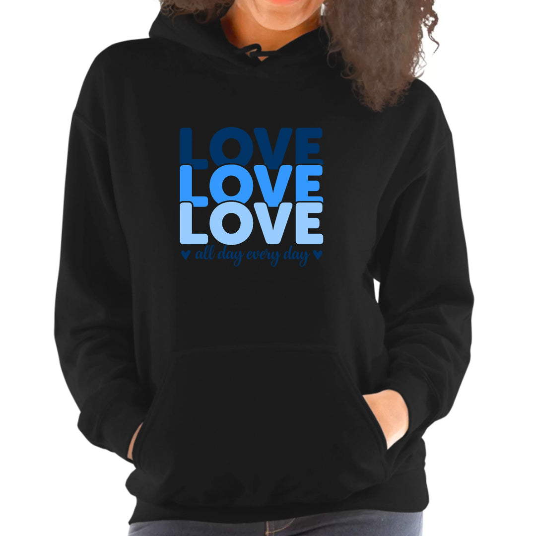 Womens Hoodie Love All Day Every Day Blue Print - Womens | Hoodies