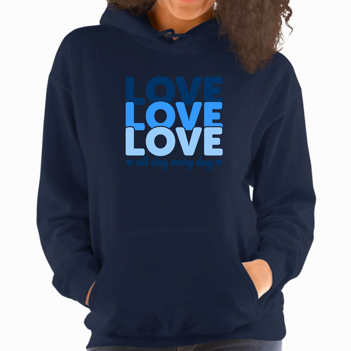 Womens Hoodie Love All Day Every Day Blue Print - Womens | Hoodies