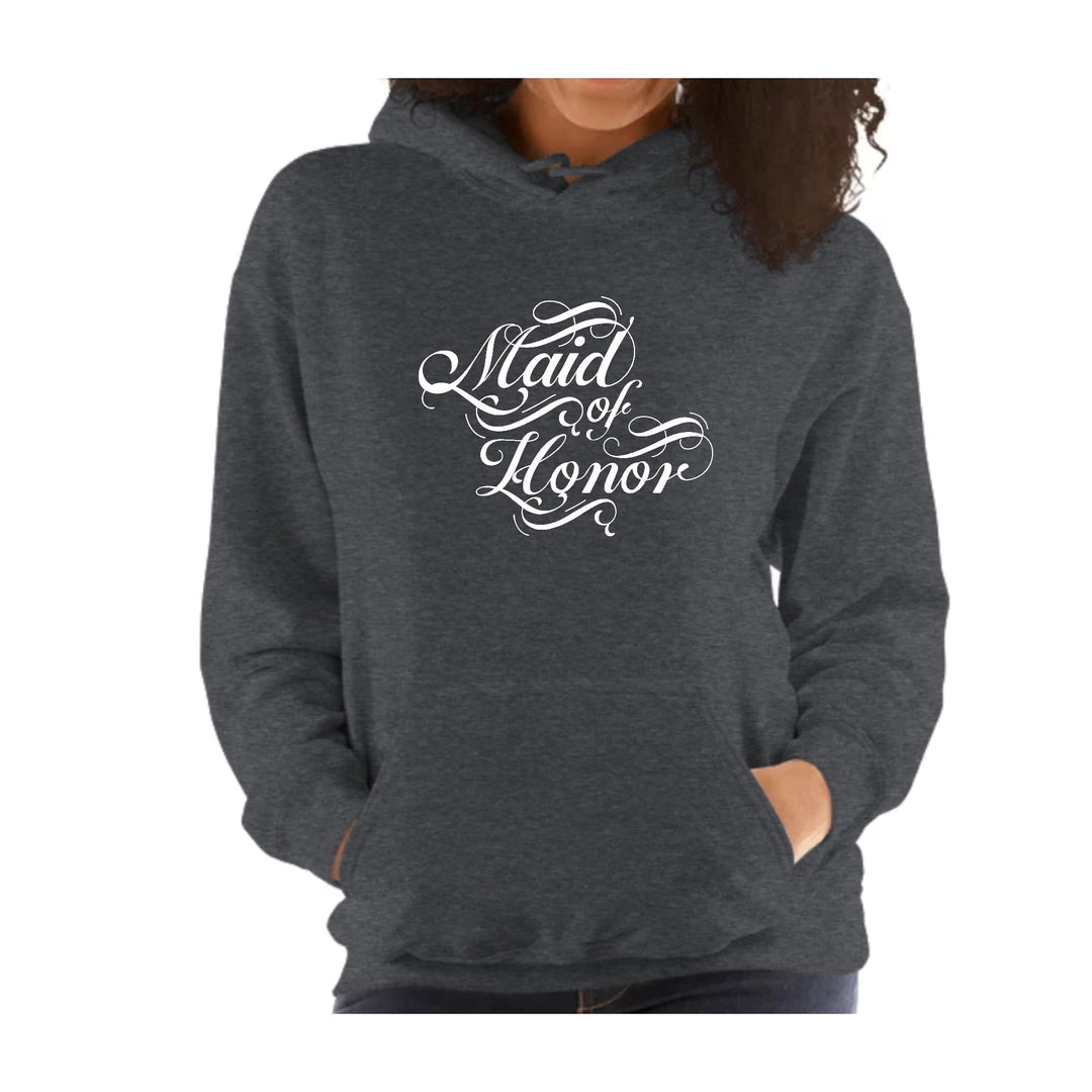 Womens Hoodie Maid of Honor Wedding Bridal Party - Womens | Hoodies