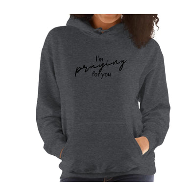 Womens Hoodie Say It Soul I’m Praying For You Illustration Black - Womens