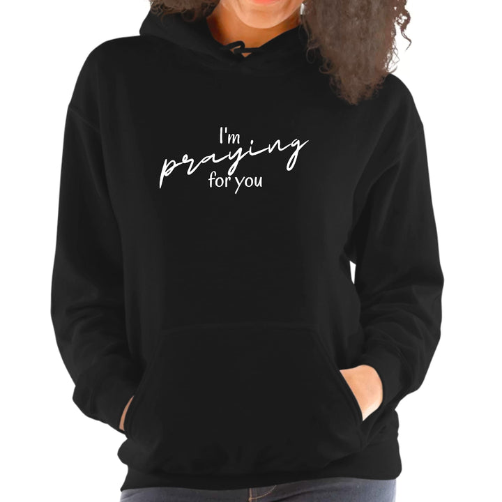 Womens Hoodie Say it Soul I’m Praying for you Illustration - Womens | Hoodies