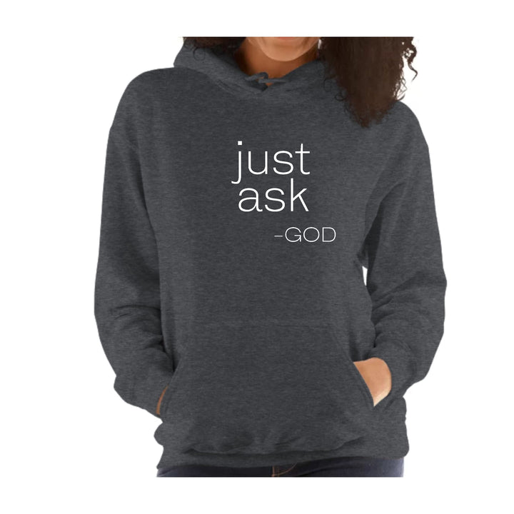 Womens Hoodie Say it Soul ’Just Ask-god’ Statement Shirt Christian - Womens