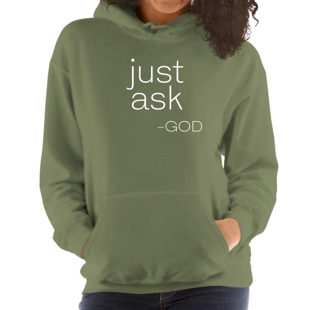 Womens Hoodie Say it Soul ’Just Ask-god’ Statement Shirt Christian - Womens