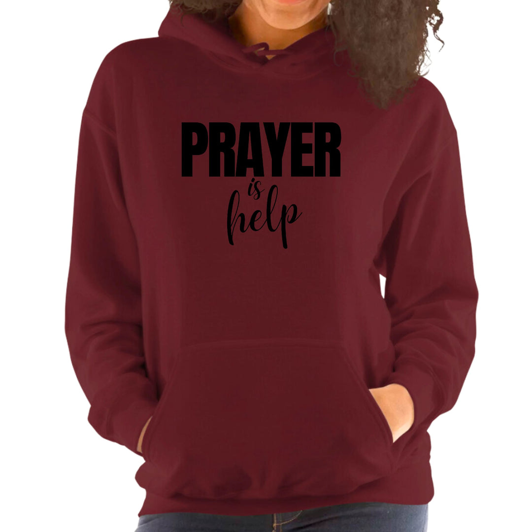 Womens Hoodie Say it Soul - Prayer is Help Inspirational Quotes, - Womens