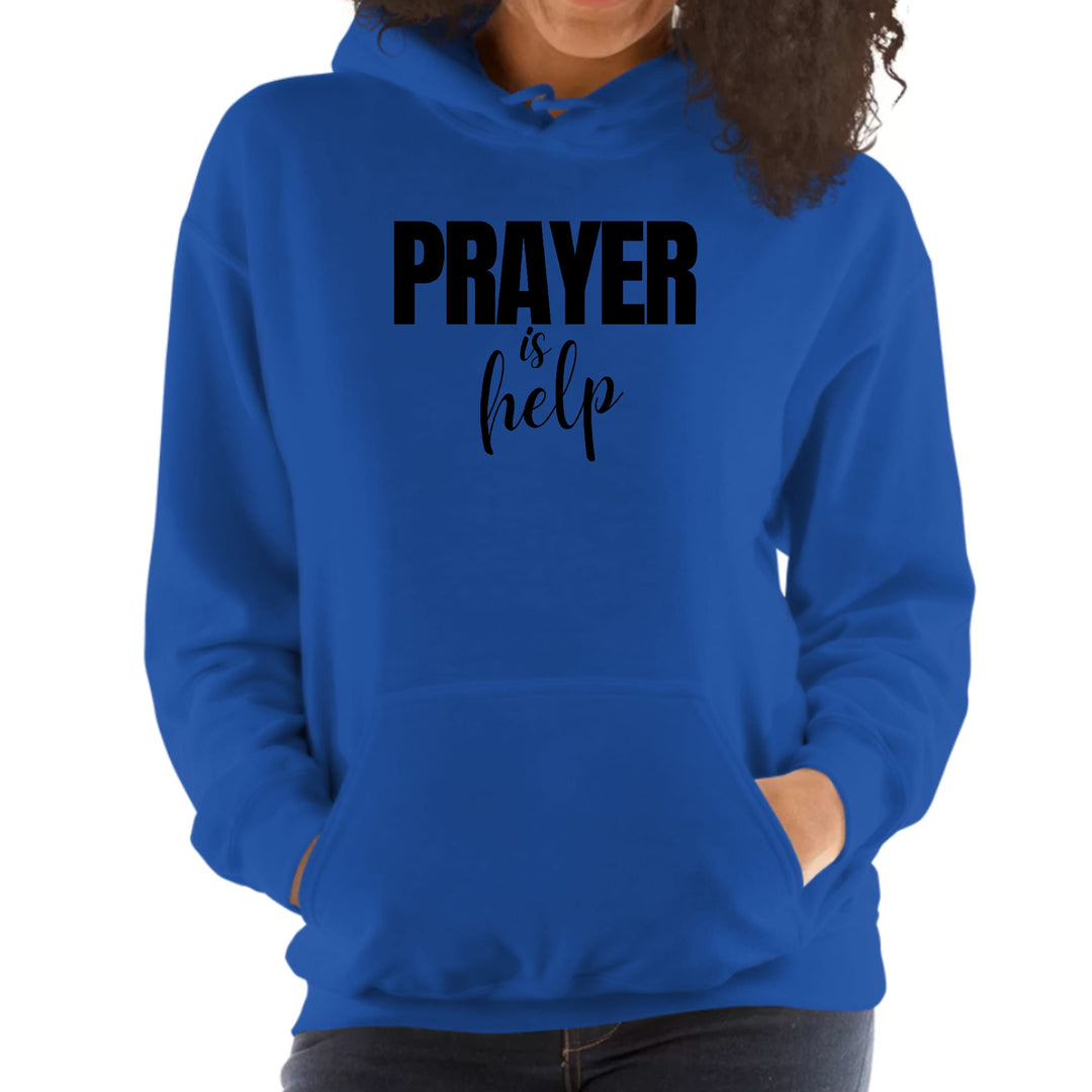 Womens Hoodie Say it Soul - Prayer is Help Inspirational Quotes, - Womens