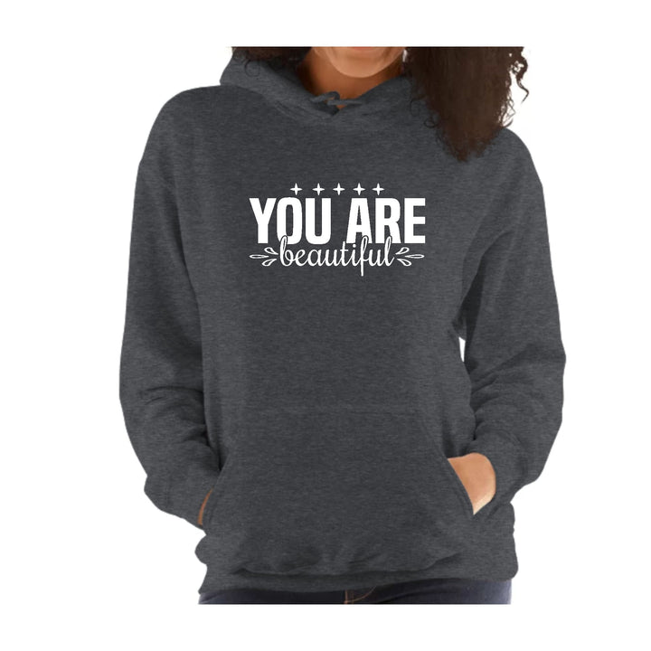 Womens Hoodie you are Beautiful Inspiration Affirmation - Womens | Hoodies