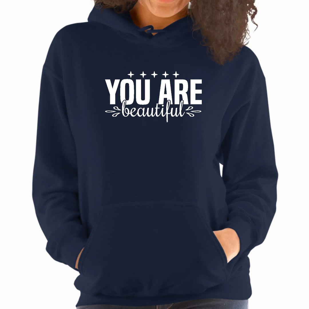 Womens Hoodie you are Beautiful Inspiration Affirmation - Womens | Hoodies