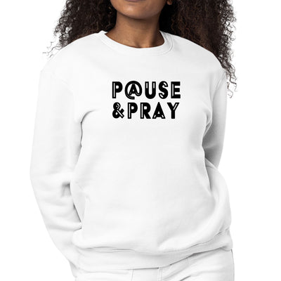 Womens Long Sleeve Graphic Sweatshirt Pause And Pray Black - Womens
