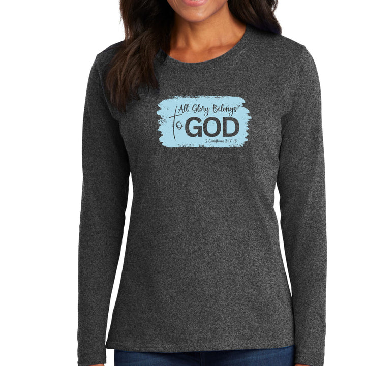 Womens Long Sleeve Graphic T-shirt All Glory Belongs to God Light - Womens