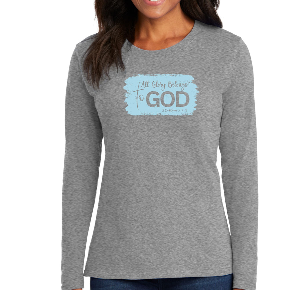 Womens Long Sleeve Graphic T-shirt All Glory Belongs to God Light - Womens