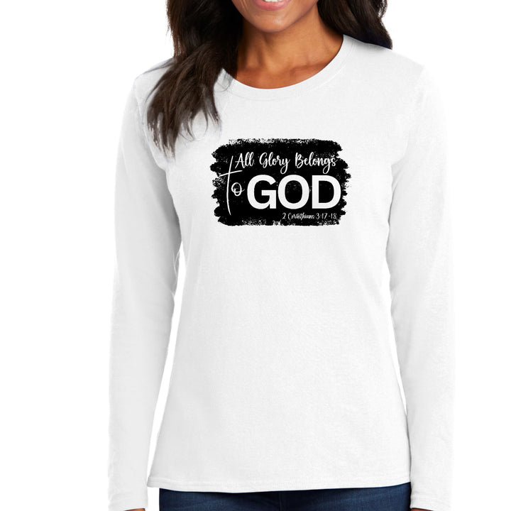 Womens Long Sleeve Graphic T-shirt - All Glory Belongs to God Print - Womens