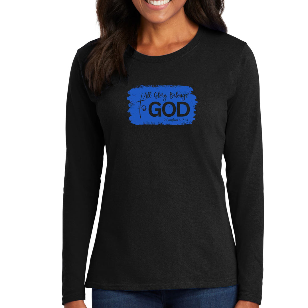 Womens Long Sleeve Graphic T-shirt All Glory Belongs to God - Womens | T-Shirts