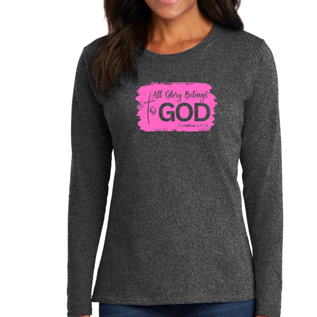 Womens Long Sleeve Graphic T-shirt All Glory Belongs to God - Womens | T-Shirts