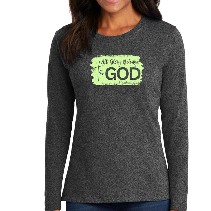 Womens Long Sleeve Graphic T-shirt All Glory Belongs to God - Womens | T-Shirts