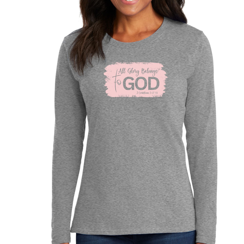 Womens Long Sleeve Graphic T-shirt All Glory Belongs to God - Womens | T-Shirts