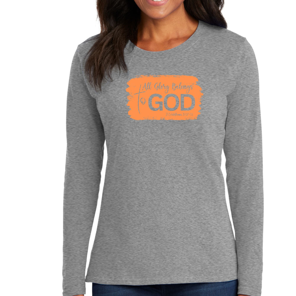 Womens Long Sleeve Graphic T-shirt - All Glory Belongs to God - Womens