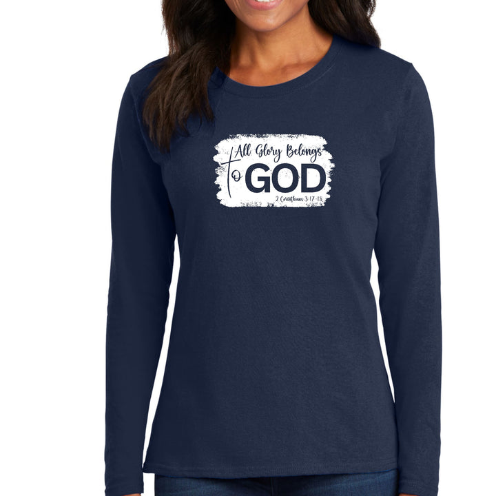 Womens Long Sleeve Graphic T-shirt - All Glory Belongs to God - Womens