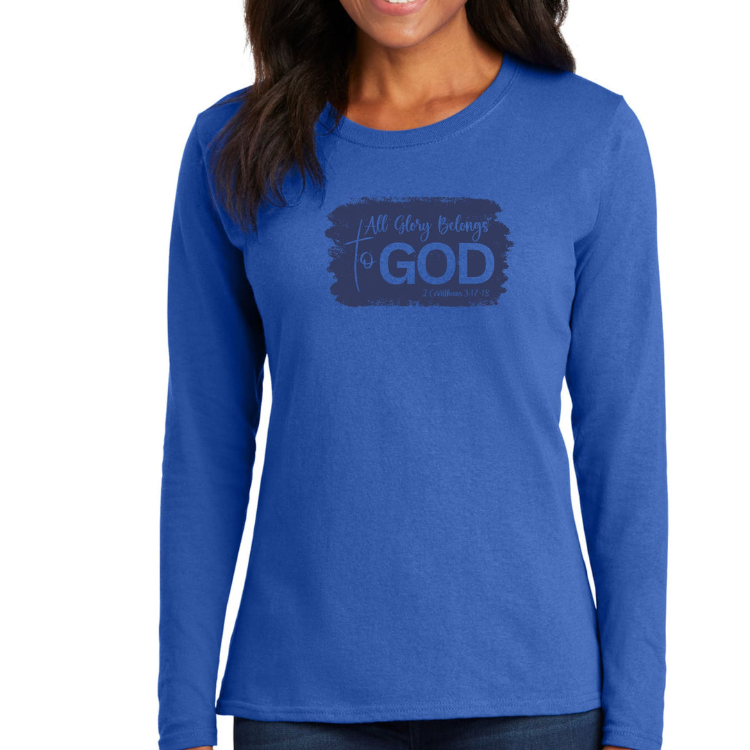 Womens Long Sleeve Graphic T-shirt All Glory Belongs to God - Womens | T-Shirts