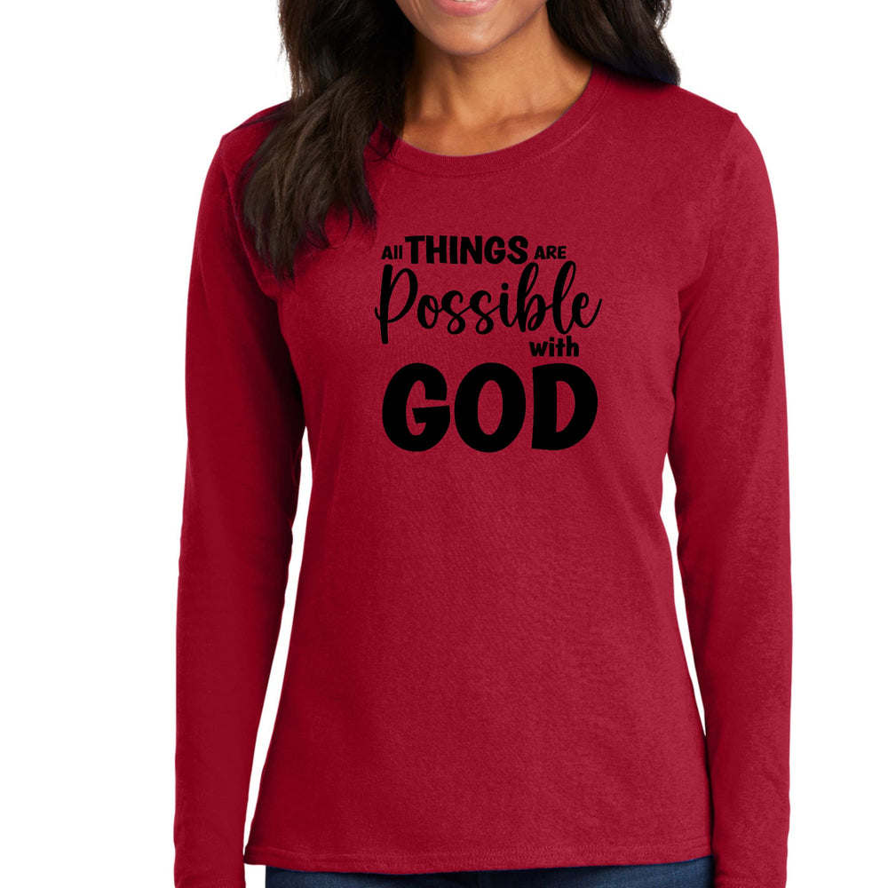 Womens Long Sleeve Graphic T-shirt All Things are Possible with God - Womens