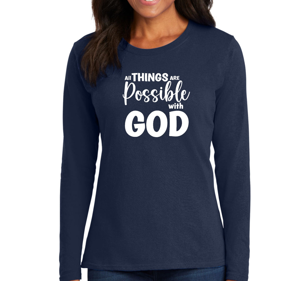 Womens Long Sleeve Graphic T-shirt All Things are Possible with God - Womens