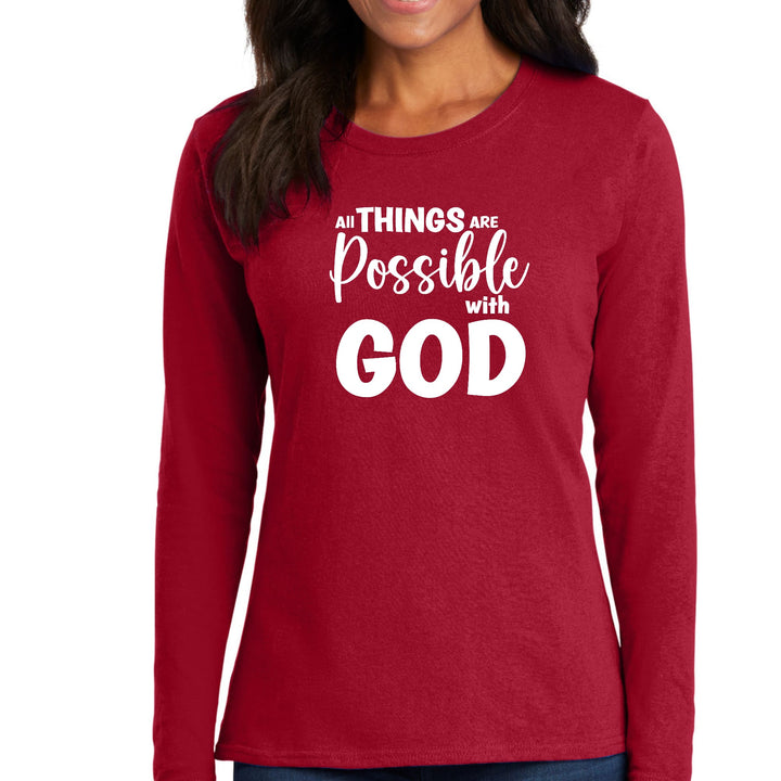 Womens Long Sleeve Graphic T-shirt All Things are Possible with God - Womens