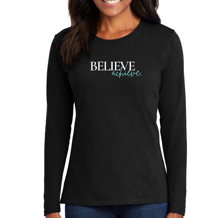 Womens Long Sleeve Graphic T-shirt Believe and Achieve - Womens | T-Shirts