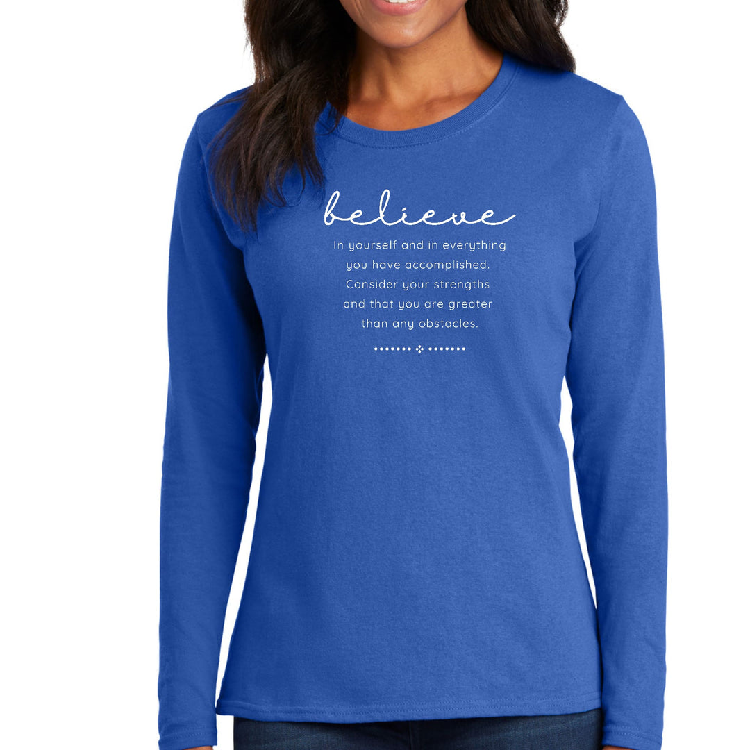 Womens Long Sleeve Graphic T-shirt Believe in Yourself - Womens | T-Shirts