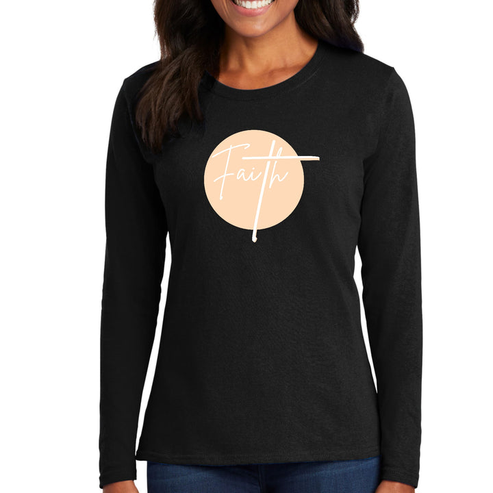 Womens Long Sleeve Graphic T-shirt - Faith - Christian Affirmation - Womens