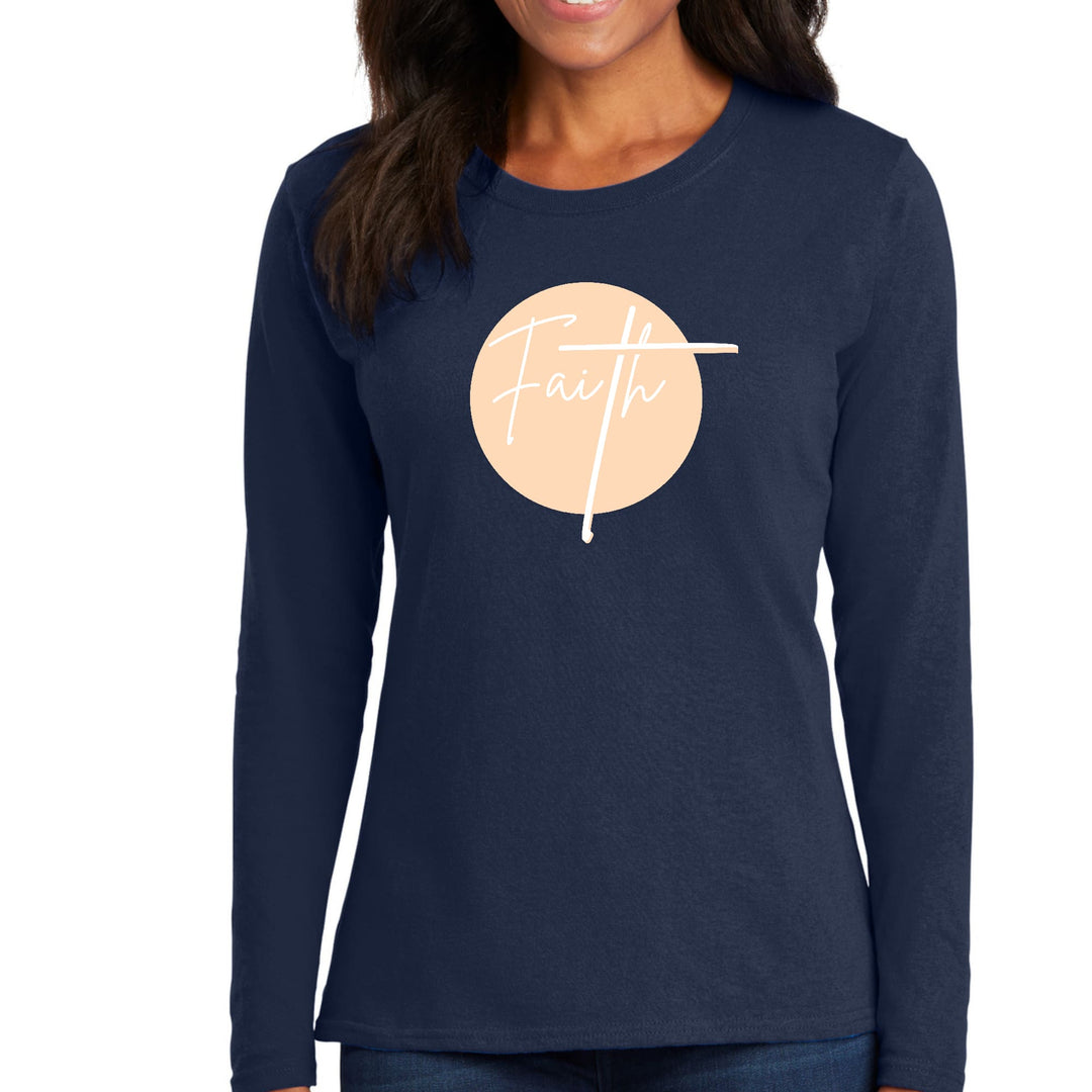 Womens Long Sleeve Graphic T-shirt - Faith - Christian Affirmation - Womens