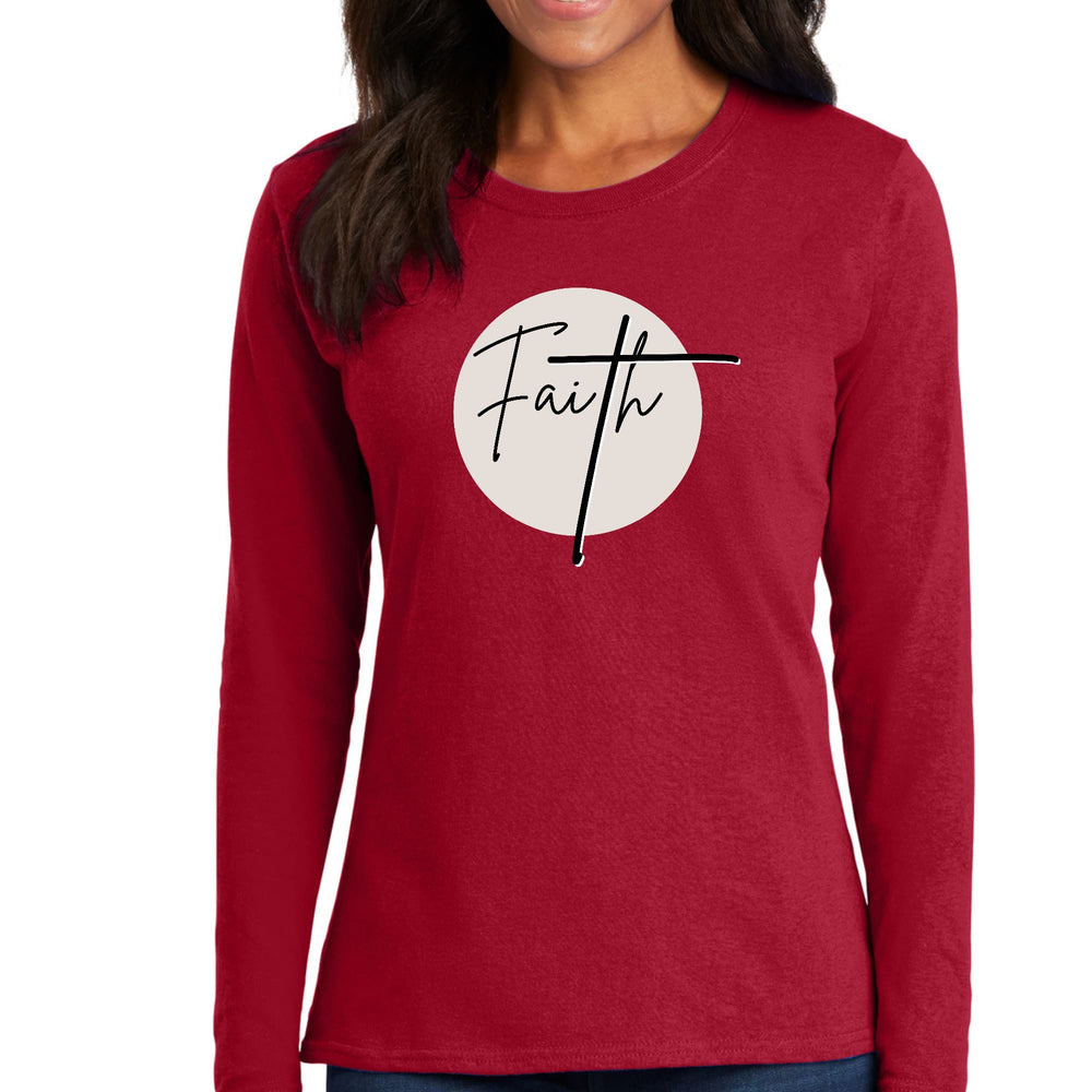 Womens Long Sleeve Graphic T-shirt Faith - Christian Affirmation - Womens