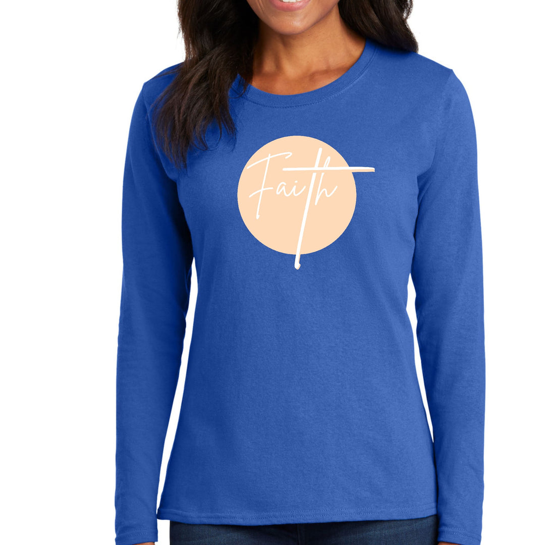 Womens Long Sleeve Graphic T-shirt - Faith - Christian Affirmation - Womens