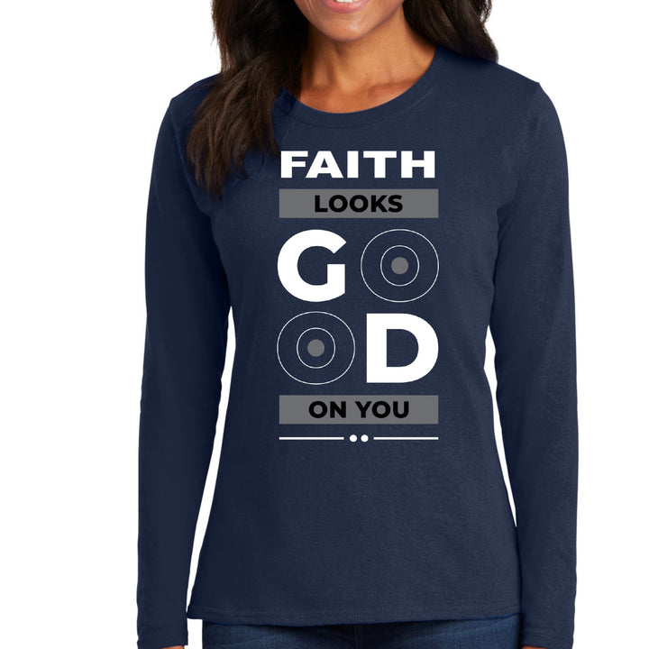 Womens Long Sleeve Graphic T-shirt Faith Looks Good - Womens | T-Shirts | Long