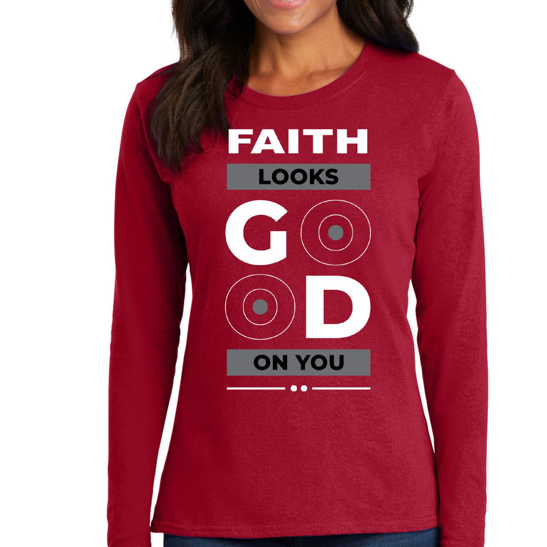 Womens Long Sleeve Graphic T-shirt Faith Looks Good - Womens | T-Shirts | Long