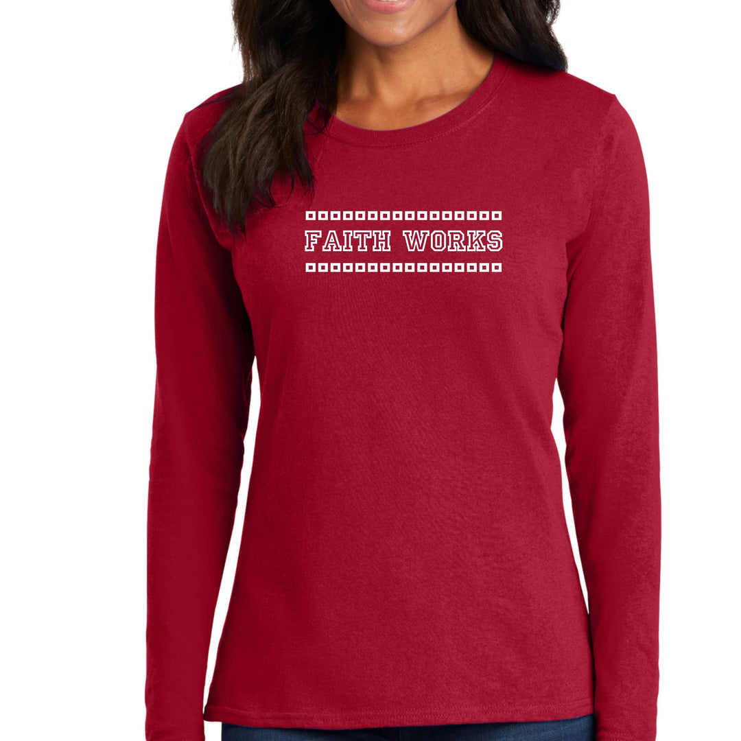 Womens Long Sleeve Graphic T-shirt Faith Works - Womens | T-Shirts | Long