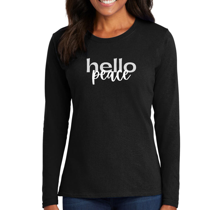 Womens Long Sleeve Graphic T-shirt Hello Peace Motivational Peaceful - Womens