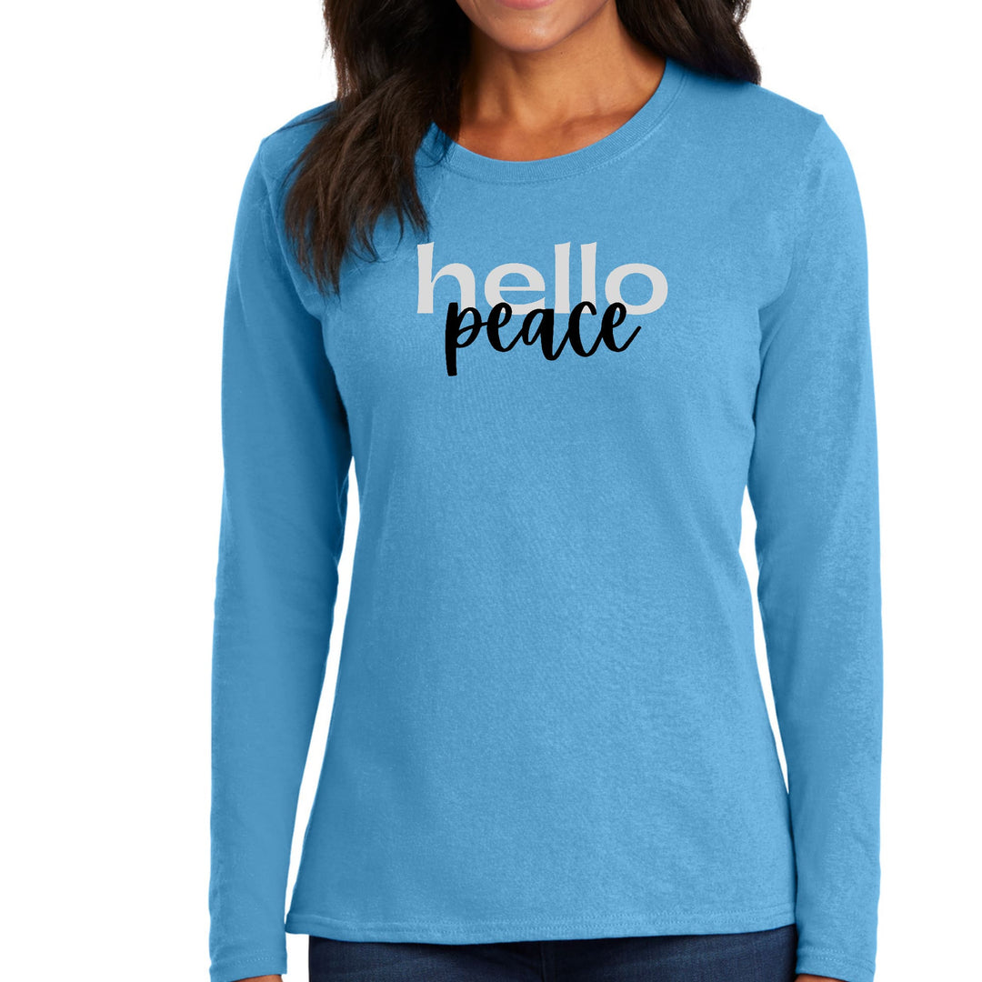 Womens Long Sleeve Graphic T-shirt Hello Peace Motivational Peaceful - Womens