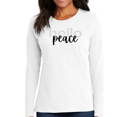 Womens Long Sleeve Graphic T-shirt - Hello Peace Motivational - Womens