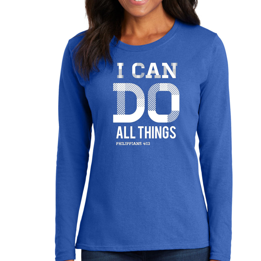 Womens Long Sleeve Graphic T-shirt i can do All Things Philippians 4 - Womens